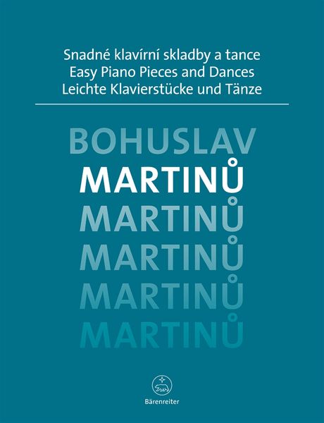 Easy Piano Pieces and Dances / edited by Lucie Harasim Berna.
