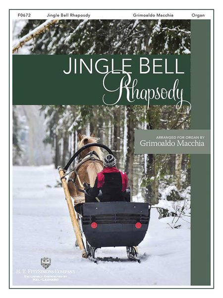 Jingle Bell Rhapsody : For Organ / arranged by Grimoaldo Macchia.