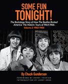 Some Fun Tonight! : The Backstage Story of How The Beatles Rocked America - Vol. 2 : 1965-66.