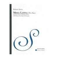 Missa Latina (Pro Pace) : Version Soprano & Baritone Soloists, SATB Chorus, 2 Pianos and Percussion.