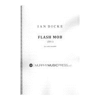 Flash Mob : For Wind Ensemble (2011).