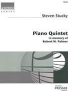 Piano Quintet : In Memory of Robert M. Palmer (2010).