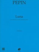 Luna : Pour Clarinette, Cor, Violon, Violoncelle Et Piano.