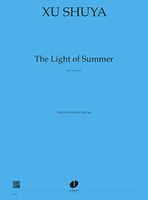 The Light of Summer : Pour Orchestre.