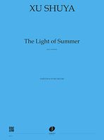 The Light of Summer : Pour Orchestre.