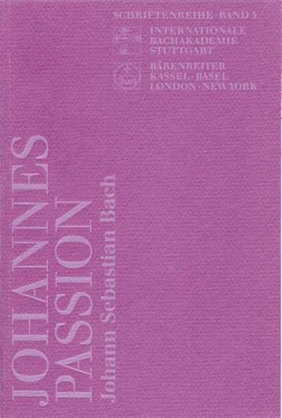Johannes-Passion, BWV 245 : Vortraege Des Meisterkurse 1986…