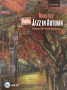 Violin Jazz In Autumn : 9 Pieces For Violin and Piano.