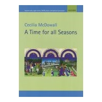Time For All Seasons : For Soprano Solo, Upper Voices, SSATB, Piano and Optional Percussion.