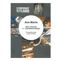 Ave Maria : For Trumpet Solo, Strings and Piano.