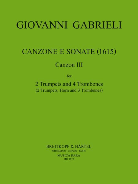 Canzon III : For 2 Trumpets and 4 Trombones.