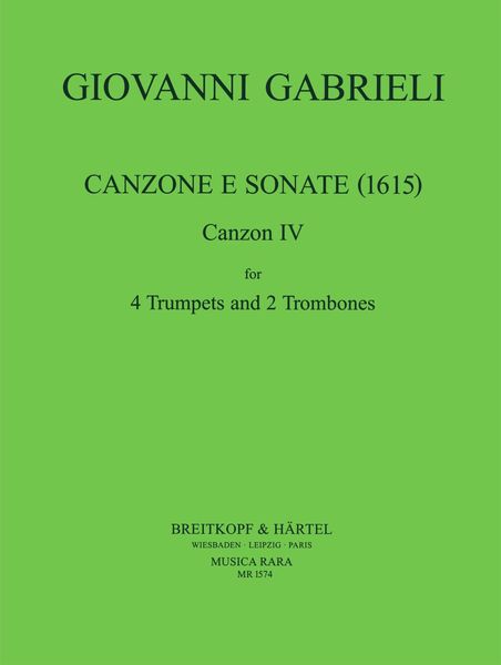 Canzon IV : For 4 Trumpets and 2 Trombones.