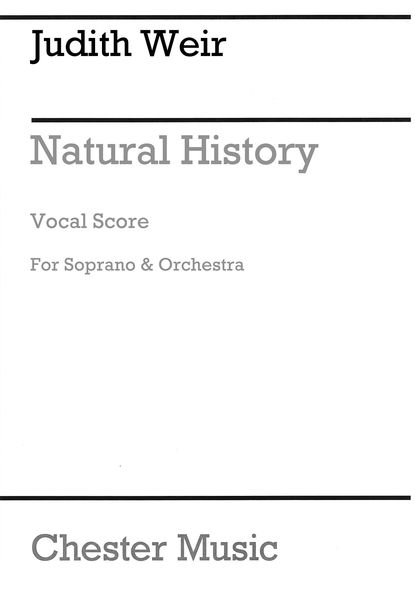 Natural History : For Soprano and Orchestra (1998).