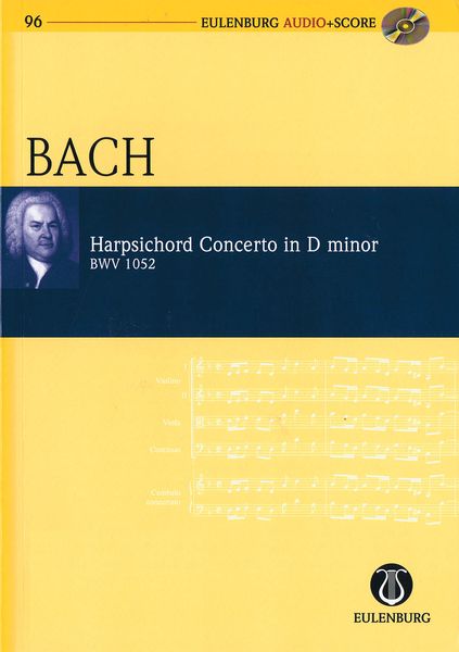 Harpsichord Concerto In D Minor, BWV 1052 / edited by Richard Clarke.