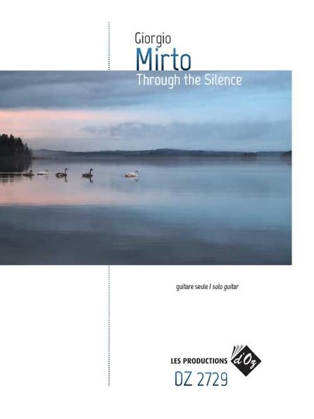 Through The Silence : For Solo Guitar.