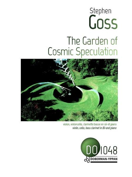 The Garden of Cosmic Speculation : For Violin, Cello, Bass Clarinet and Piano (2004).