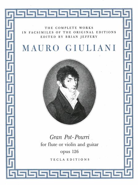 Gran Pot-Pourri, Op. 126 : For Flute Or Violin and Guitar.