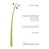 O Sacrum Convivium - For New Scenes : For Soli, Choir, Two Pianos and Accordion (2012-13).