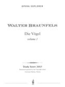 Vögel, Op. 30 : Lyrisch-Phantastisches Spiel In Zwei Aufzügen (1913-1919).