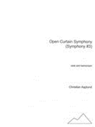 Open Curtain Symphony (Symphony No. 3 ) : For Viola and Harmonium (1994).