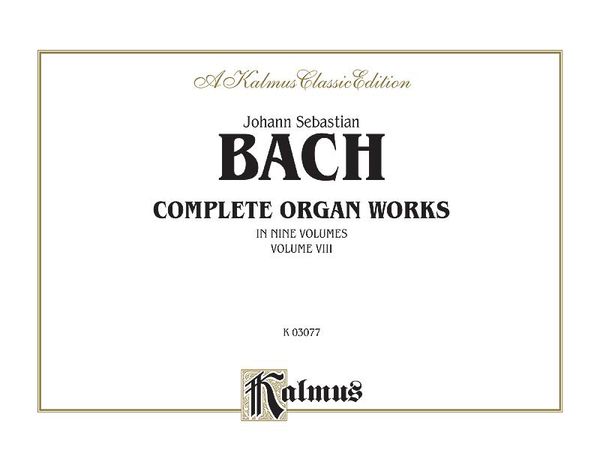 Complete Organ Works, Vol. VIII.