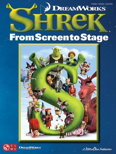 Shrek : From Screen To Stage.