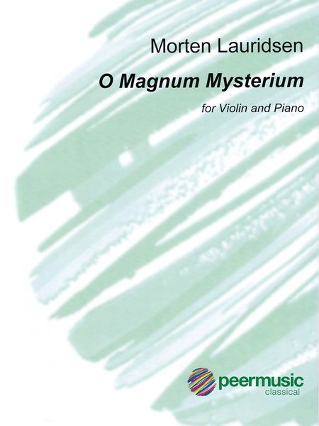 O Magnum Mysterium : For Violin and Piano.