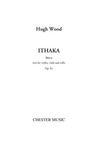 Ithaka, Op. 61 : Trio For Violin, Viola and Cello (2016).