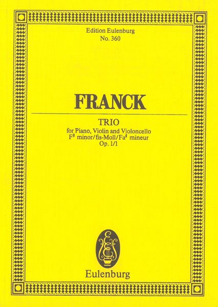 Trio In F Sharp Minor, Op. 1 No. 1 : For Piano, Violin and Violoncello.