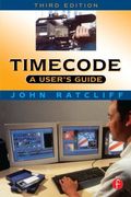 Timecode : A User's Guide - Third Edition.