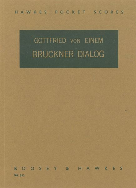Bruckner Dialog, Op. 39 : Für Orchester.