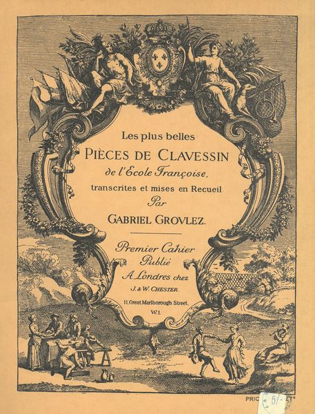 Pièces De Clavessin De l'Ecole Françoise : Premier Cahier.