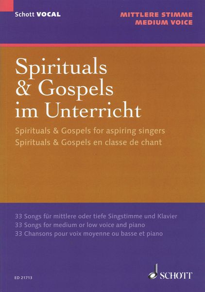 Spirituals & Gospels For Aspiring Singers : Medium Voice / arranged by Bernd Frank.