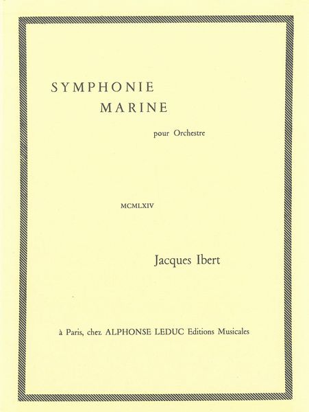 Symphonie Marine : Pour Orchestre.