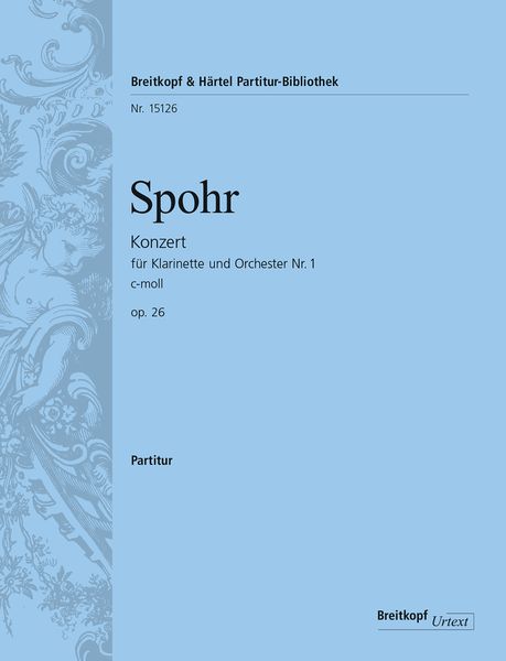Konzert Nr. 1 C-Moll, Op. 26 : Für Klarinette und Orchester / edited by Ullrich Scheideler.