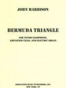 Bermuda Triangle : For Tenor Saxophone, Amplified Cello and Electric Organ (1970).