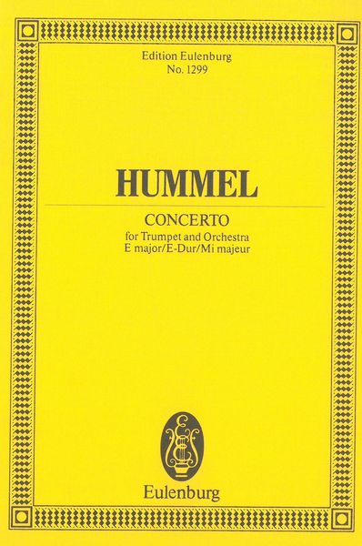 Concerto In E Flat Major : For Trumpet and Orchestra.