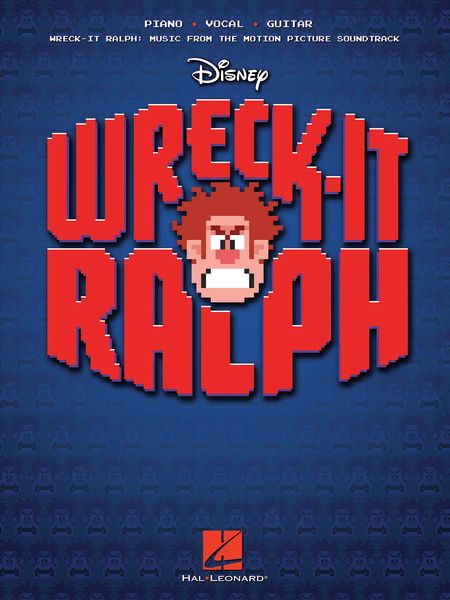 Wreck-It Ralph : Music From The Motion Picture Soundtrack.