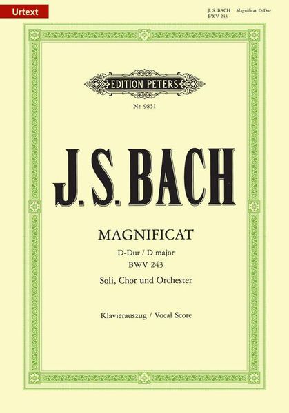 Magnificat In D Major, BWV 243 : For Soli, Chorus & Orchestra.