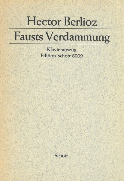 Fausts Verdammung : Klavierauszug.