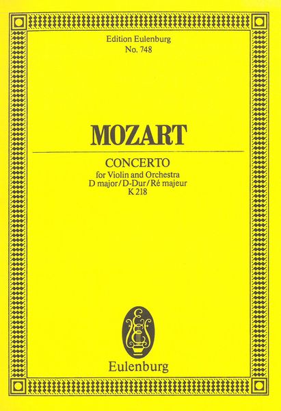 Concerto In D Major, K. 218 : For Violin and Orchestra.