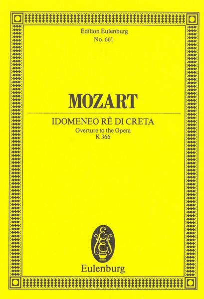 Idomeneo Re Di Creta, K. 366 : Overture To The Opera.