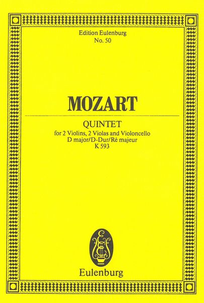 Quintet, K. 593 : For 2 Violins, 2 Violas and Violoncello.