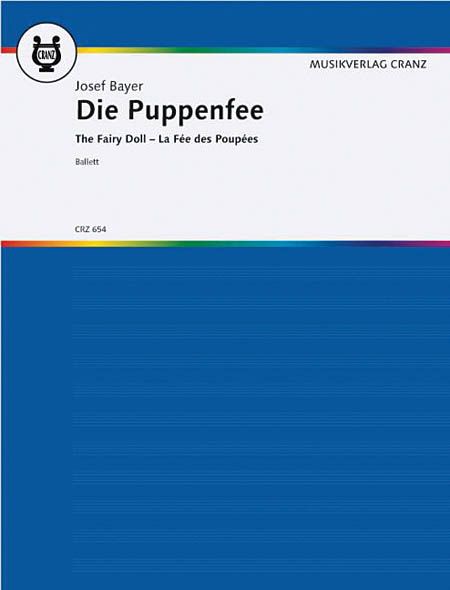 Puppenfee = The Fairy Doll : Ballett - Piano Score.