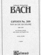 Cantata No. 209 - Non Sa Che Sia Dolore, BWV 209 : For Soprano Solo [I/E].
