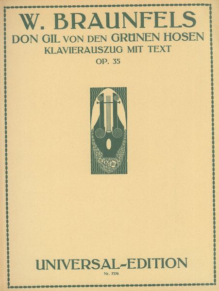 Don Gil von Den Grünen Hosen, Op. 35 : Klavierauszug Mit Text.