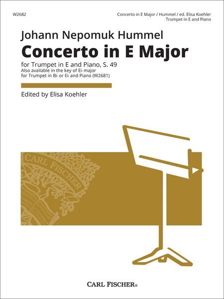 Concerto In E Major, S. 49 : For Trumpet In E and Piano / edited by Elisa Koehler.