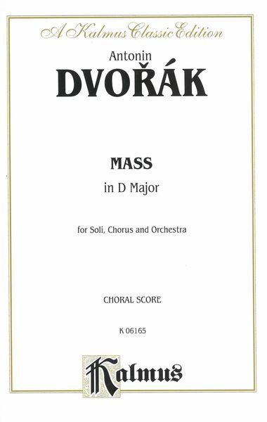 Mass In D, Op. 86 : For Soli, Chorus & Orchestra - Piano reduction.