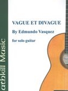 Vague Et Divague : For Solo Guitar (2013).