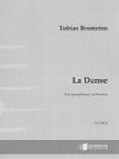 Danse : For Orchestra (2011-2012).