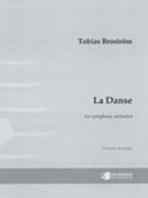 Danse : For Orchestra (2011-2012).